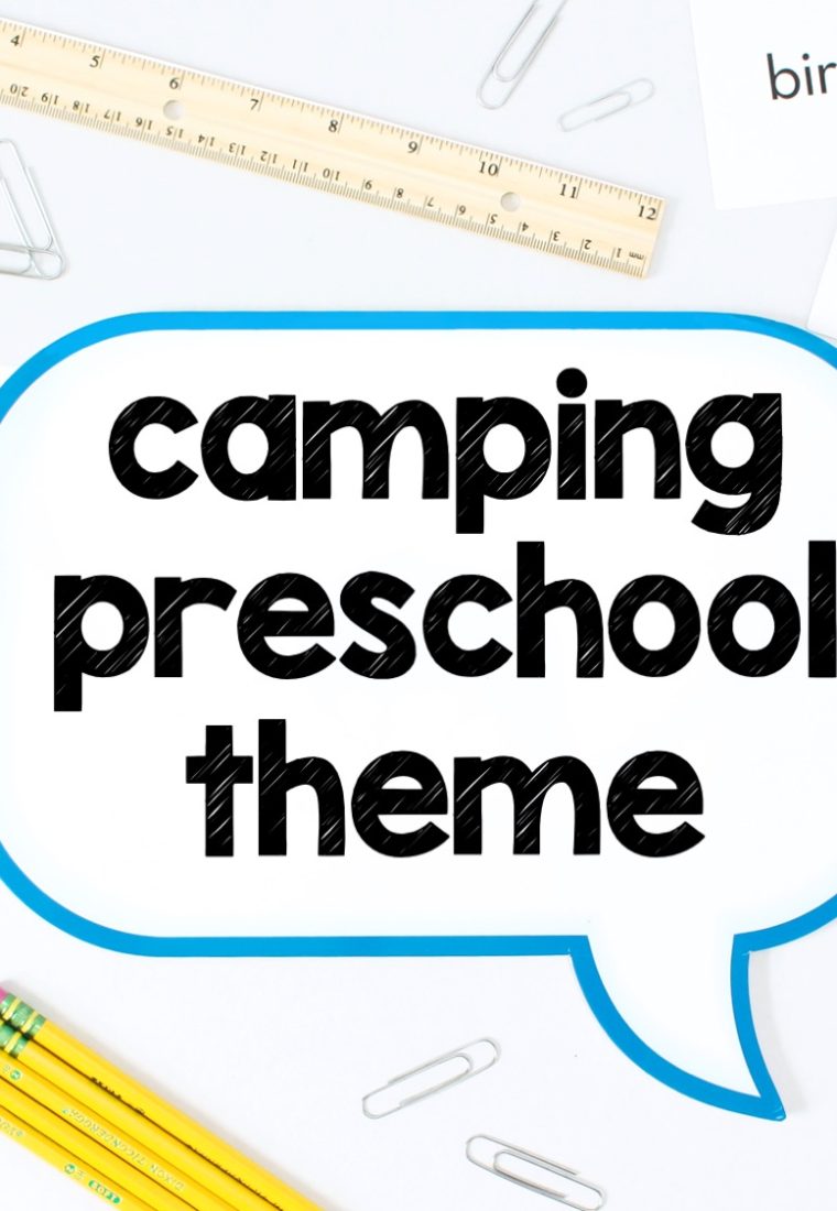 Camping Preschool Theme