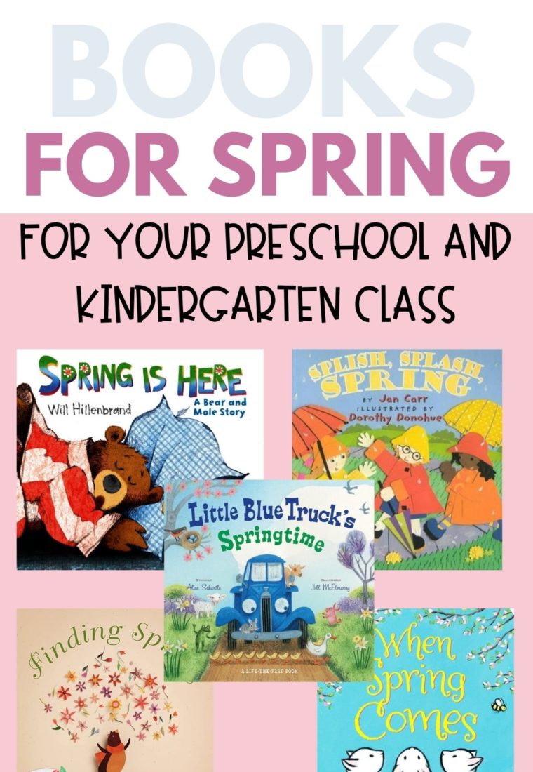 5 Must Read Books for Preschool and Kindergarten this Spring
